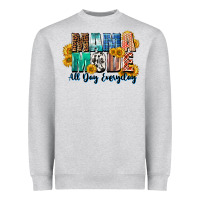 Mama Mode All Day Everyday  Mother's Day Heavyweight Sweatshirt | Teevron