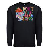 Black DON T WORRY Be hoppy Easter Premium Sweatshirt - CowhideDigitalArt
