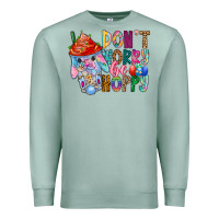 Seafoam DON T WORRY Be hoppy Easter Premium Sweatshirt - CowhideDigitalArt