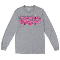 Heather Grey breast cancer occupational therapist Long Sleeve Tee - texasbilliewilder