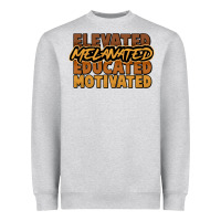 Heather Grey Elevated melanated educated motivated Heavyweight Sweatshirt - HowdyJamesFarm