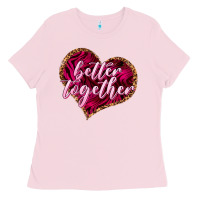 Bubblegum Pink better together Ladies Tee - NancyCooperArtShop