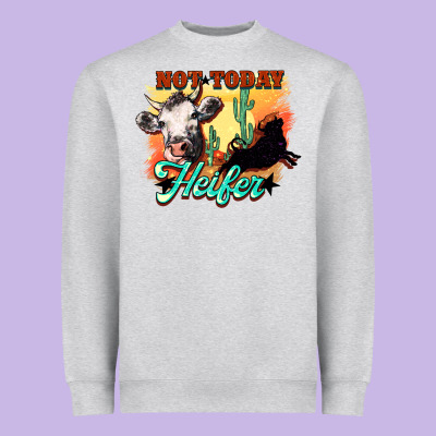 Not Today Heifer Heavyweight Sweatshirt Designed By Howdyjamesfarm