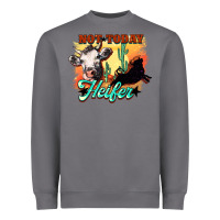 Storm Not today Heifer Heavyweight Sweatshirt - HowdyJamesFarm