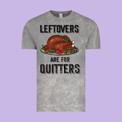 Leftovers Are For Quitters Vintage Tee Designed By Bettercallsaul
