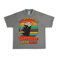 Tornado Day drinking because 2020 sucks Urban Heavy Tee - Bettercallsaul