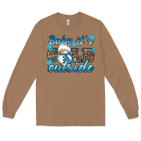 Toasted Coconut Baby it's cold outside Long Sleeve Tee - RanaPortraitStore