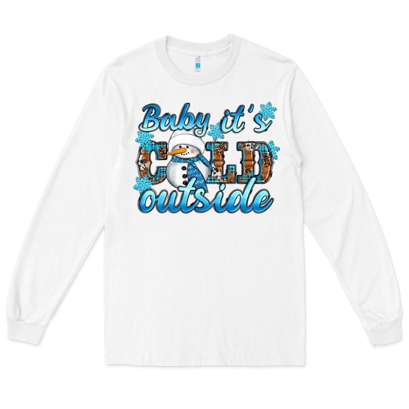 Baby It's Cold Outside Long Sleeve Tee by RanaPortraitStore | Teevron