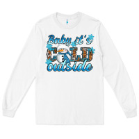 White Baby it's cold outside Long Sleeve Tee - RanaPortraitStore