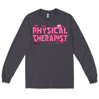 Smoke breast cancer physical therapist Long Sleeve Tee - texasbilliewilder