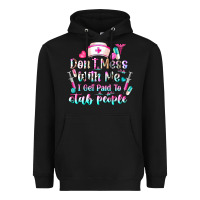 Black Don't Mess With Me I Get Paid To Stab People Heavyweight Hoodie - CowhideDigitalArt