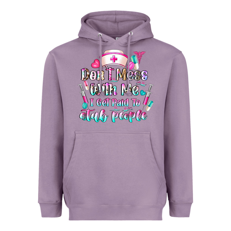 Don't Mess With Me I Get Paid To Stab People Heavyweight Hoodie by CowhideDigitalArt | Teevron