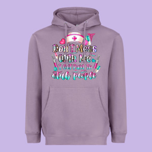 Don't Mess With Me I Get Paid To Stab People Heavyweight Hoodie Designed By Cowhidedigitalart