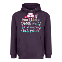 Plum Don't Mess With Me I Get Paid To Stab People Heavyweight Hoodie - CowhideDigitalArt