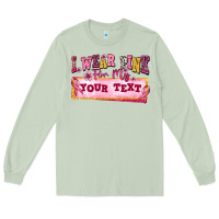 Matcha i wear pink for my custom Long Sleeve Tee - texasbilliewilder