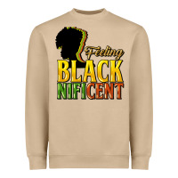 Feeling Blacknificent Heavyweight Sweatshirt | Teevron