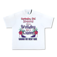 Womens September Girl Stepping Into My Birthday Urban Heavy Tee | Teevron