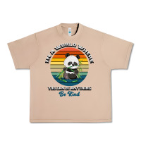 Burro In a world where you can be anything be kind Urban Heavy Tee - Bettercallsaul