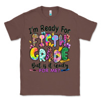 Chestnut I'm ready for fifth grade but is it ready for me Classic Tee - RanaPortraitStore