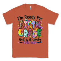 Copper I'm ready for fifth grade but is it ready for me Classic Tee - RanaPortraitStore