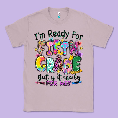 I'm Ready For Fifth Grade But Is It Ready For Me Classic Tee Designed By Ranaportraitstore