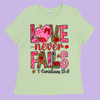 Love Never Fails I Corintians 13 8 Ladies Tee Designed By Nancycooperartshop