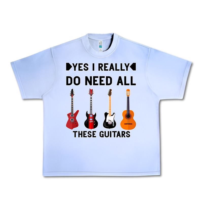 Yes I Really Do Need All These Guitars Urban Heavy Tee by Bettercallsaul | Teevron