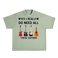 Oil Green Yes I Really Do Need All These Guitars Urban Heavy Tee - Bettercallsaul