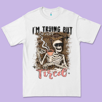 Im Trying But Tired Premium Tee Designed By Maliassmallbusiness