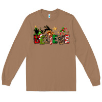 Toasted Coconut christmas believe Long Sleeve Tee - texasbilliewilder