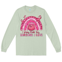 Matcha i wear pink for someone i love Long Sleeve Tee - texasbilliewilder