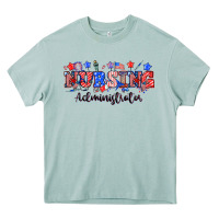 4th Of July Nursing Administrator Heavy Core Tee | Teevron
