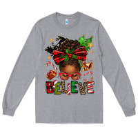 Heather Grey christmas believe afro messy bun Long Sleeve Tee - texasbilliewilder