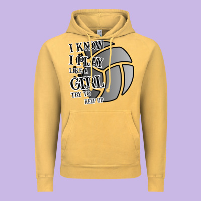 I Know I Play Like A Girl Try To Keep Up Volleyball Vintage Hoodie Designed By Bettercallsaul