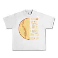 Lunar Rock I Know I Play Like A Girl Try To Keep Up Softball Urban Heavy Tee - Bettercallsaul