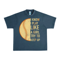Midnight Navy I Know I Play Like A Girl Try To Keep Up Softball Urban Heavy Tee - Bettercallsaul