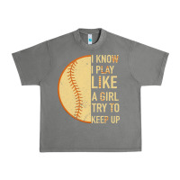 Tornado I Know I Play Like A Girl Try To Keep Up Softball Urban Heavy Tee - Bettercallsaul