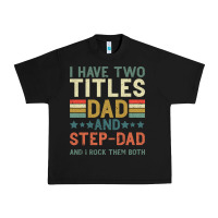 Black I Have Two Tıtles Dad And Step Dad And I Rock Them Urban Heavy Tee - Bettercallsaul