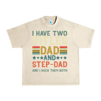 Sandshell I Have Two Tıtles Dad And Step Dad And I Rock Them Urban Heavy Tee - Bettercallsaul
