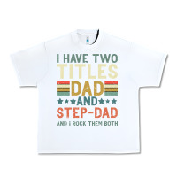 White I Have Two Tıtles Dad And Step Dad And I Rock Them Urban Heavy Tee - Bettercallsaul