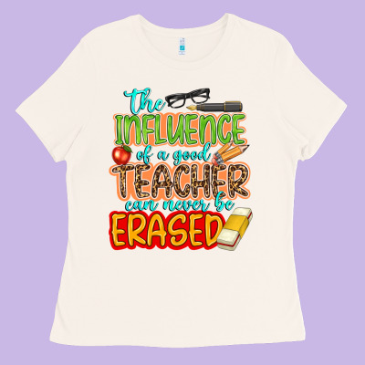 The Influence Of A Good Teacher Ladies Tee Designed By Nancycooperartshop