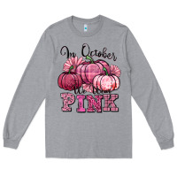 Heather Grey in october we wear pink pumpkin Long Sleeve Tee - texasbilliewilder