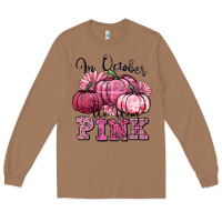 Toasted Coconut in october we wear pink pumpkin Long Sleeve Tee - texasbilliewilder