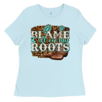 Baby Blue blame it all on my roots Ladies Tee - NancyCooperArtShop