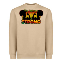 Mushroom My history is strong Heavyweight Sweatshirt - HowdyJamesFarm