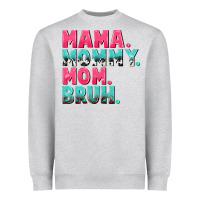 Mama Mommy Mom Bruh Mother's Day Heavyweight Sweatshirt | Teevron