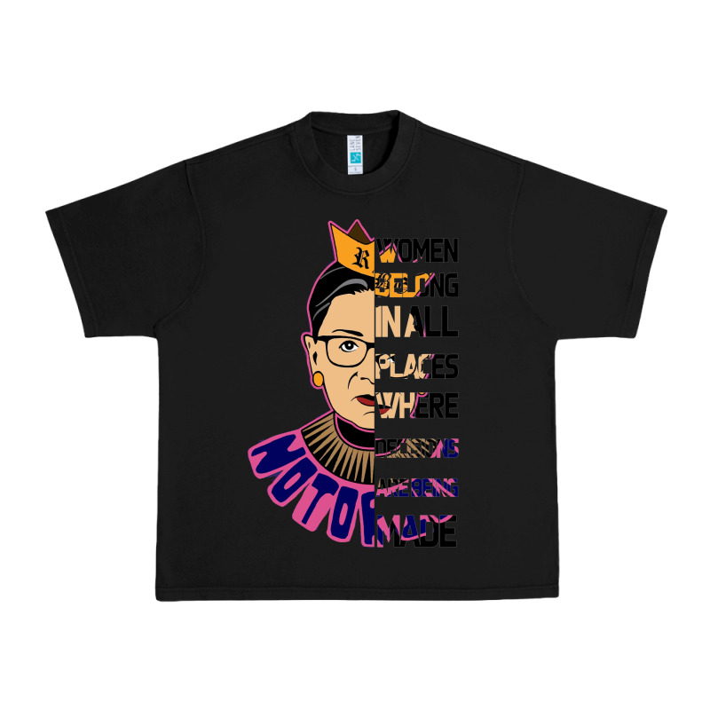Rbg Ruth Bader Ginsburg Women Belong In All Places Urban Heavy Tee by Bettercallsaul | Teevron