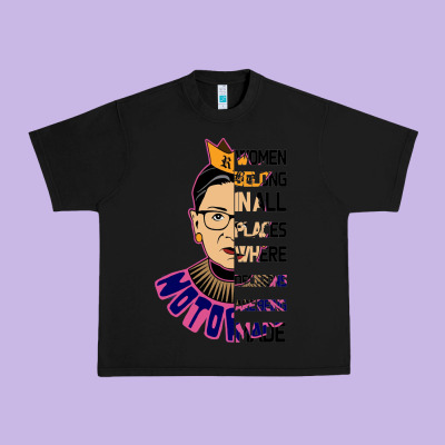 Rbg Ruth Bader Ginsburg Women Belong In All Places Urban Heavy Tee Designed By Bettercallsaul