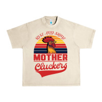 Sandshell Rise And Shine Mother Cluckers Urban Heavy Tee - Bettercallsaul