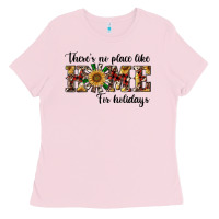 Bubblegum Pink there's no place like home for holidays Ladies Tee - RanaPortraitStore